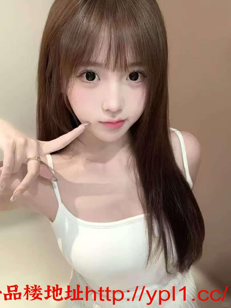 肤白貌美大长腿性欲妹子可上门