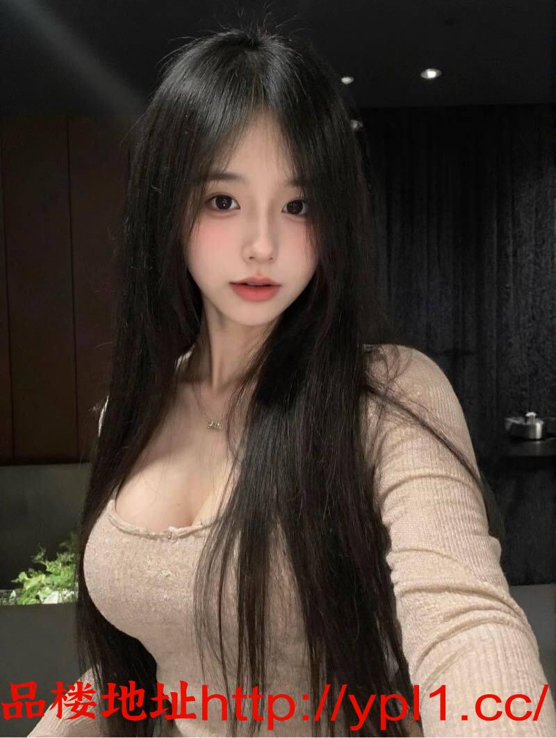 极品骚学生妹很紧很容易高潮（可上门）